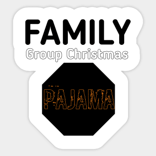 Family group christmas pajama Sticker
